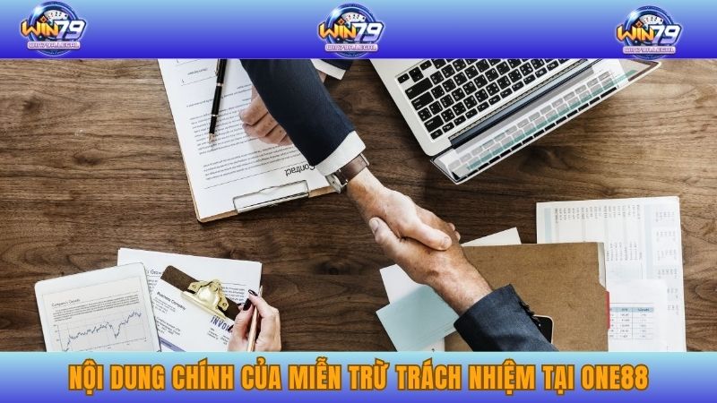 Nội dung chính của miễn trừ trách nhiệm tại One88